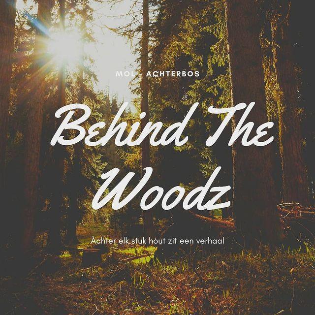 Behind The Woodz