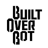 Built Over Bot