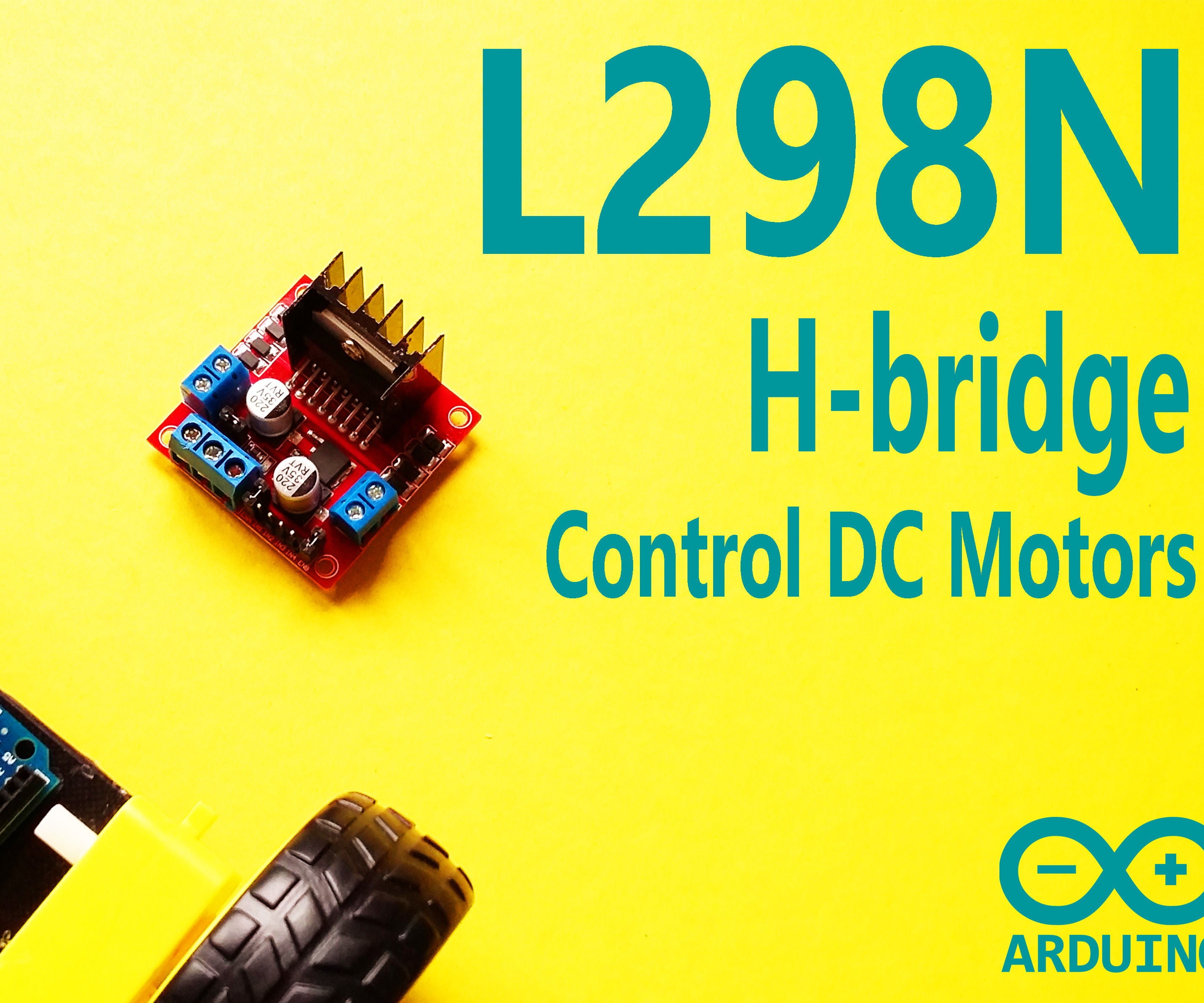 Arduino - DC Motor Control and PWM Signal With L298N H-bridge