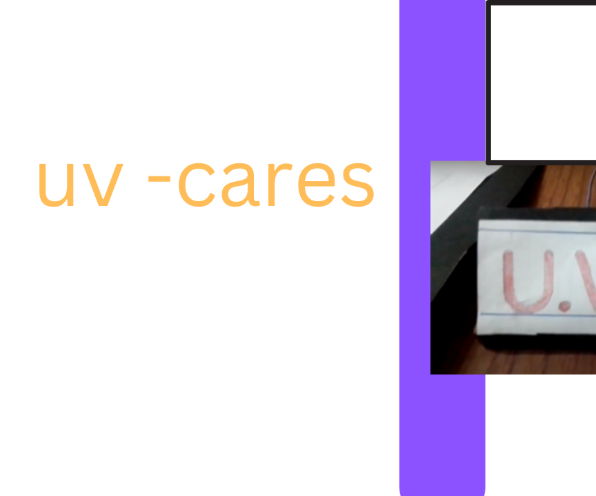 UV -CARES : a UNIQUE WAY TO DISINFECT