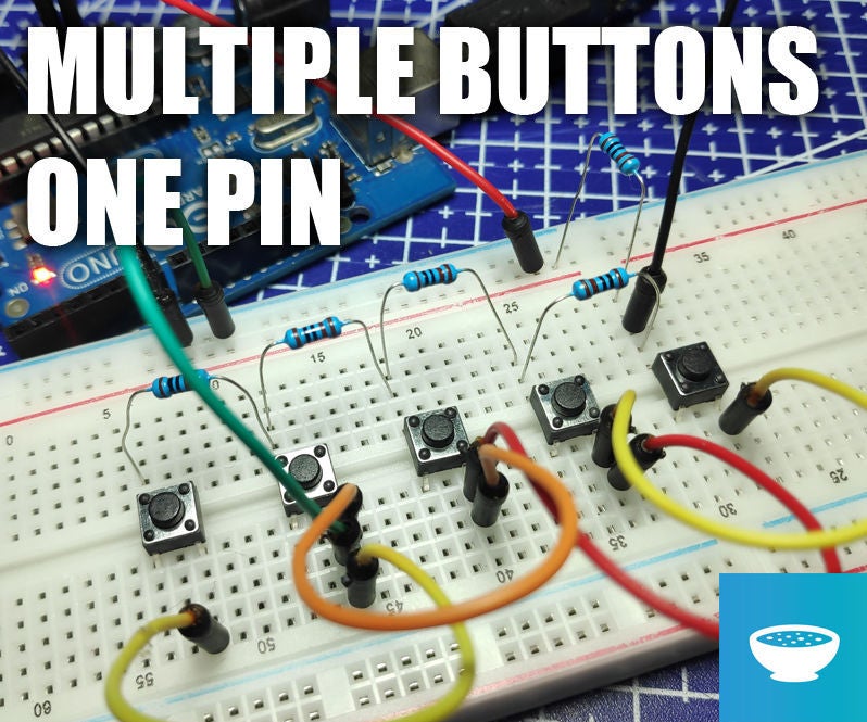 Connecting Multiple Buttons to a Single Pin on Arduino