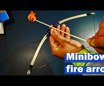 How to Make a Mini Bow With Fire Arrows