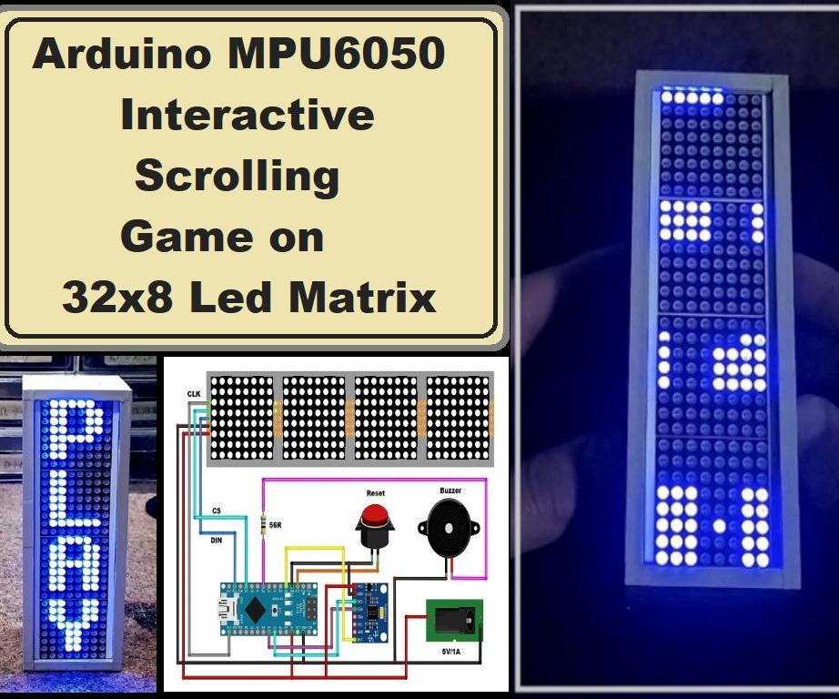 Arduino MPU6050 Interactive Scrolling Game on 32x8 Led Matrix