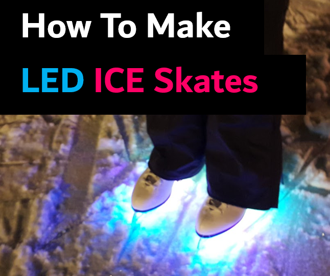 How to Make LED ICE SKATE