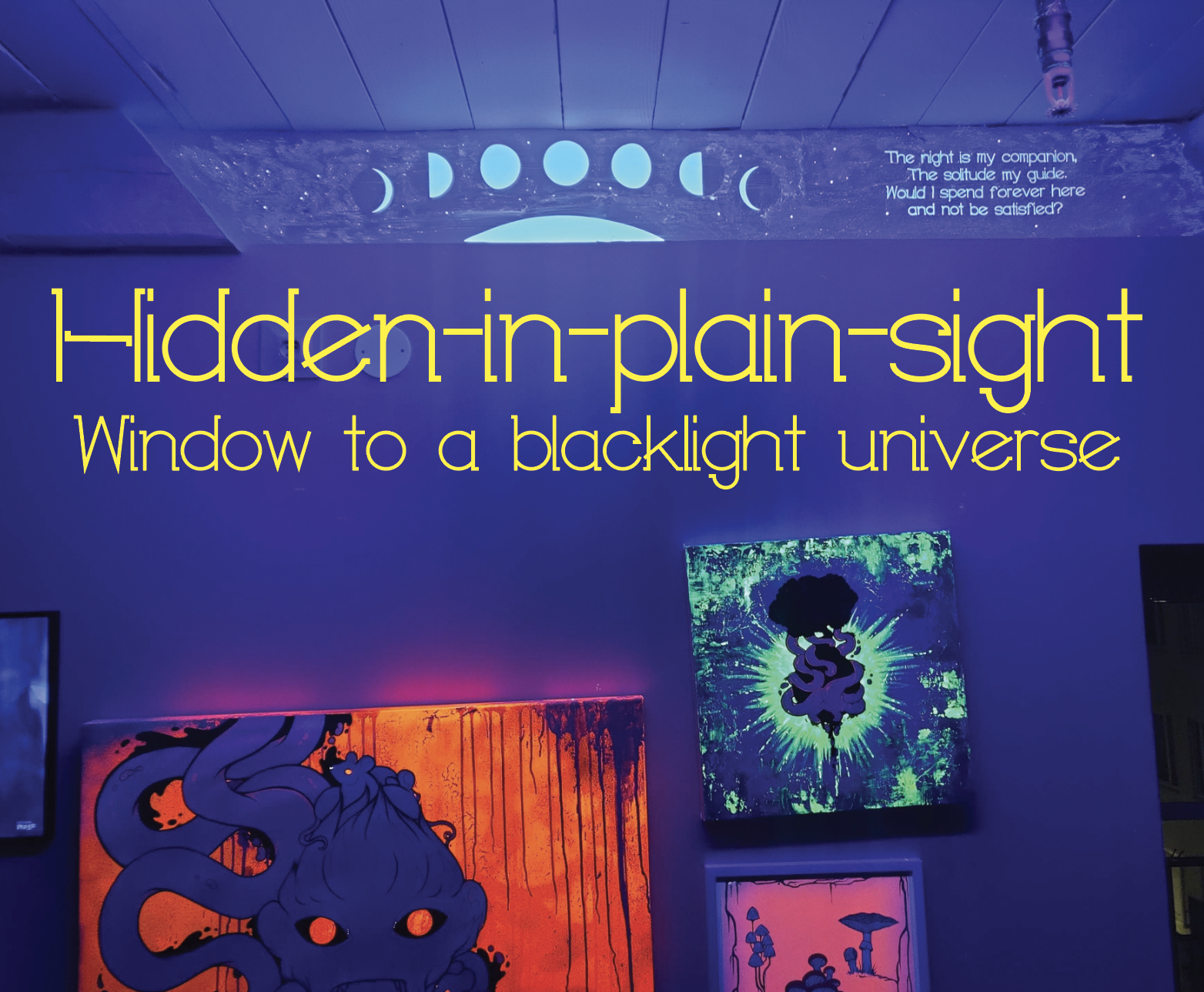 Hidden-in-plain-sight Window to a Blacklight Universe