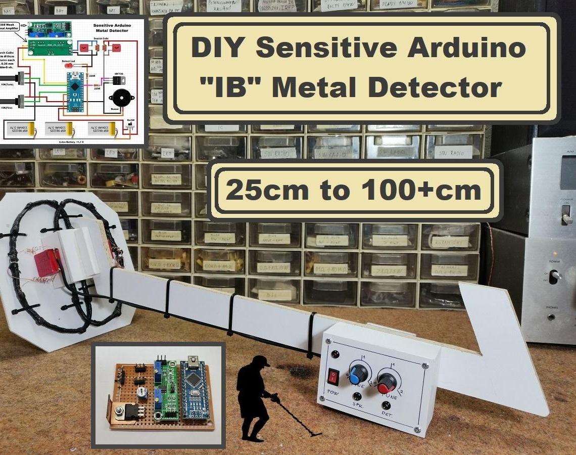 DIY Sensitive Arduino IB METAL DETECTOR (coin From 25cm Big Object at 100+ Cm)