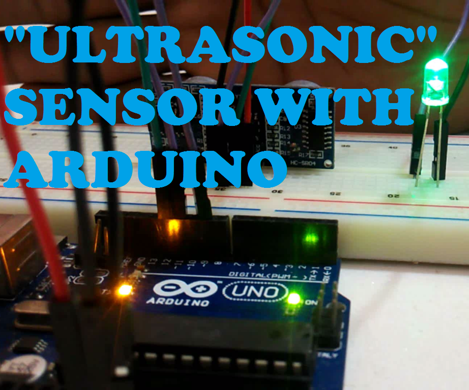 ARDUINO With Ultrasonic Sensor (distance Measurement) 