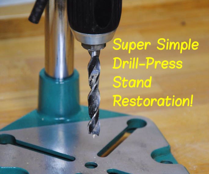 How to Restore a Drill-Press Stand (Aka RIP'ing Its Rust)