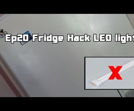 Fridge Hack -  Internal Light Conversion to LED