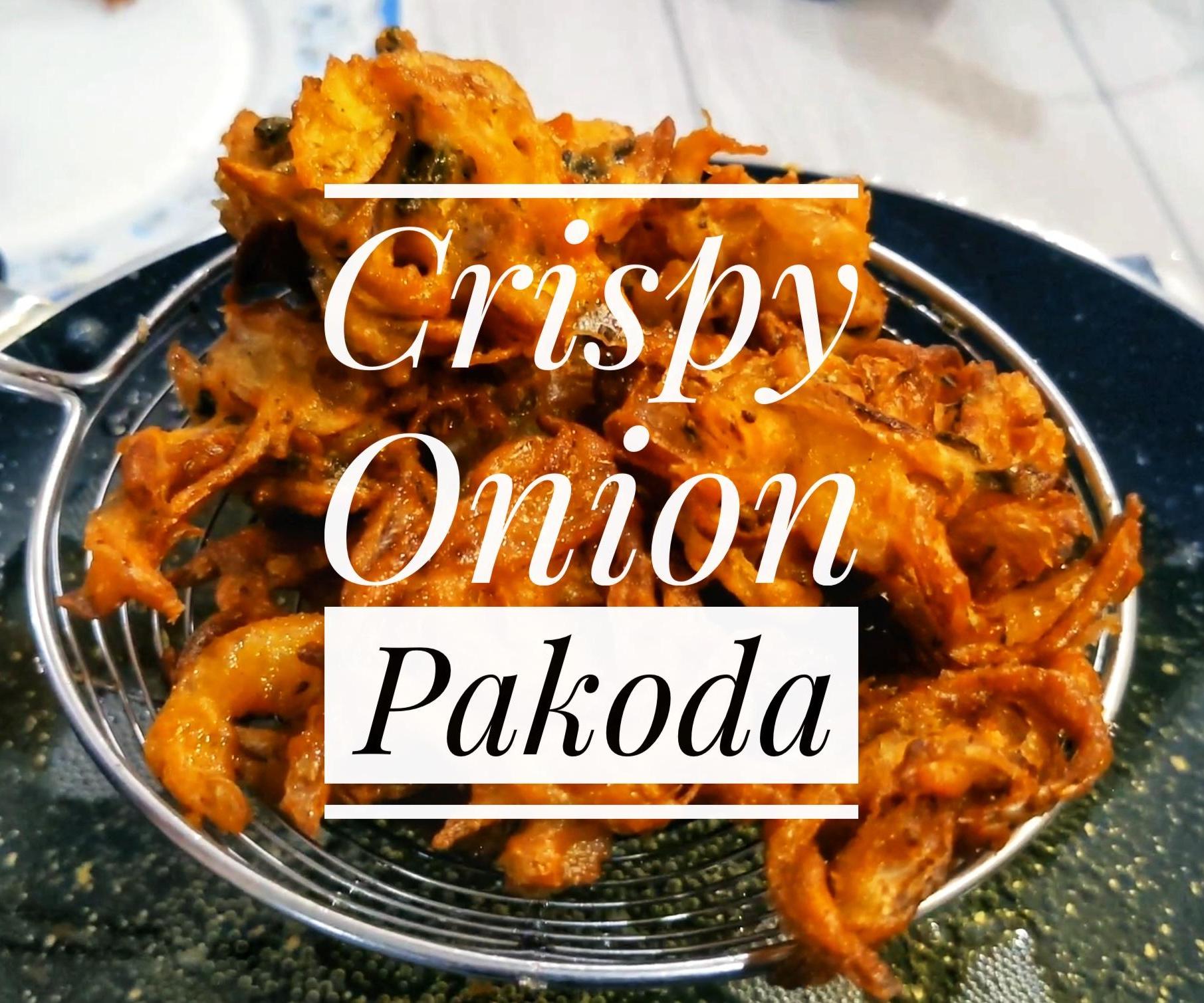 Crispy Onion Pakodas