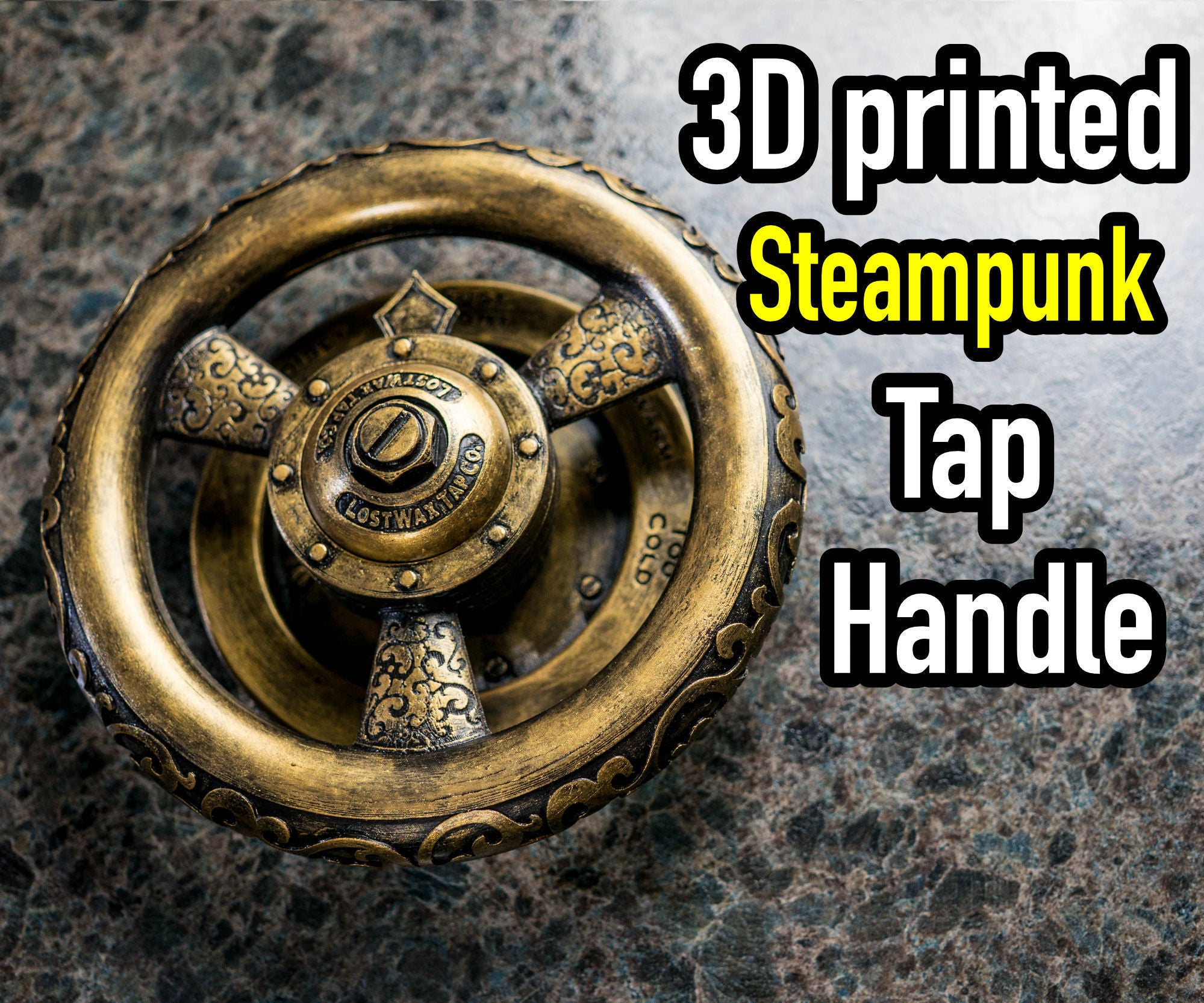 3D Printing Project: Steampunk Tap Valve Handle 