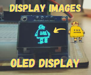 Display Images on OLED Display | Ft. Instructables Robot