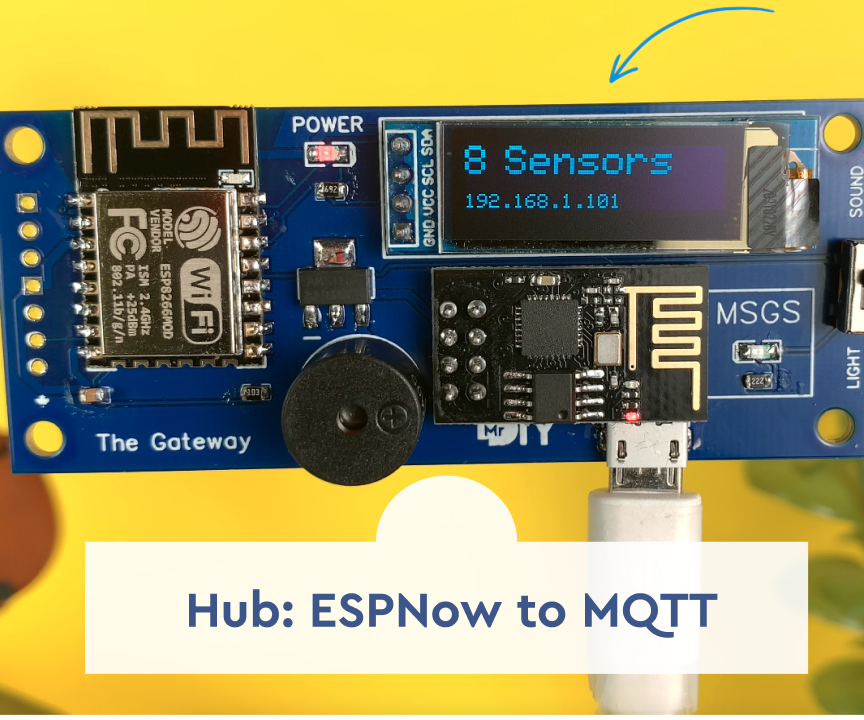 The New Hub - ESPNow to MQTT/HTTP