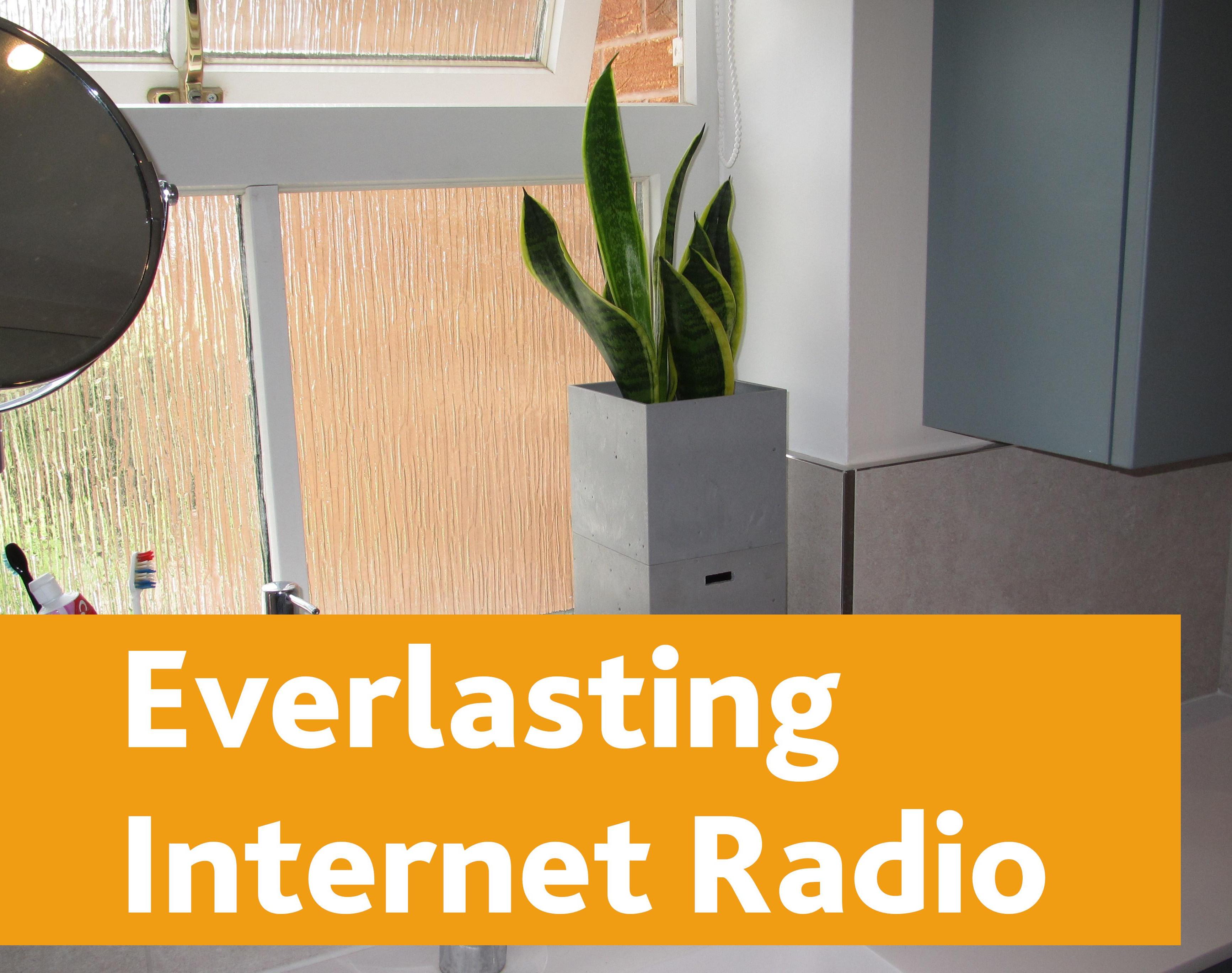 Everlasting Internet Radio