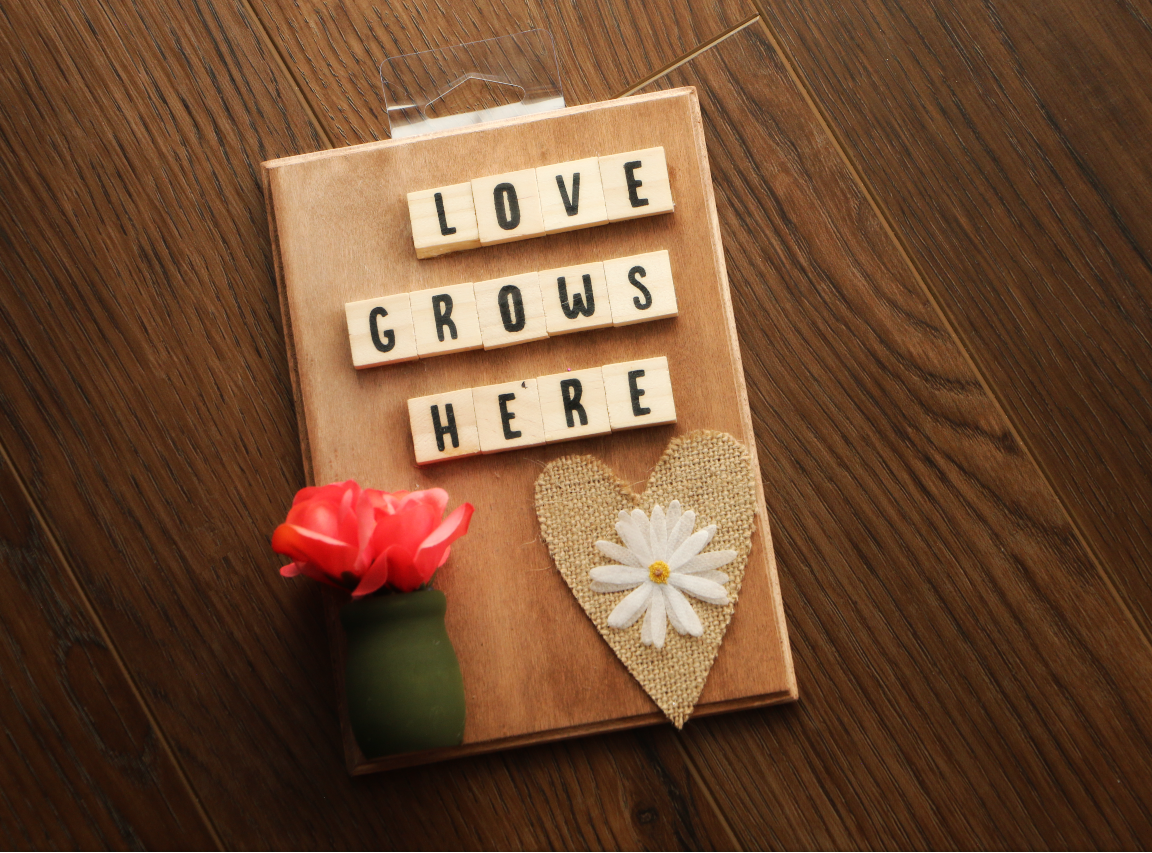 DIY Love Grows Here Wood Decoration