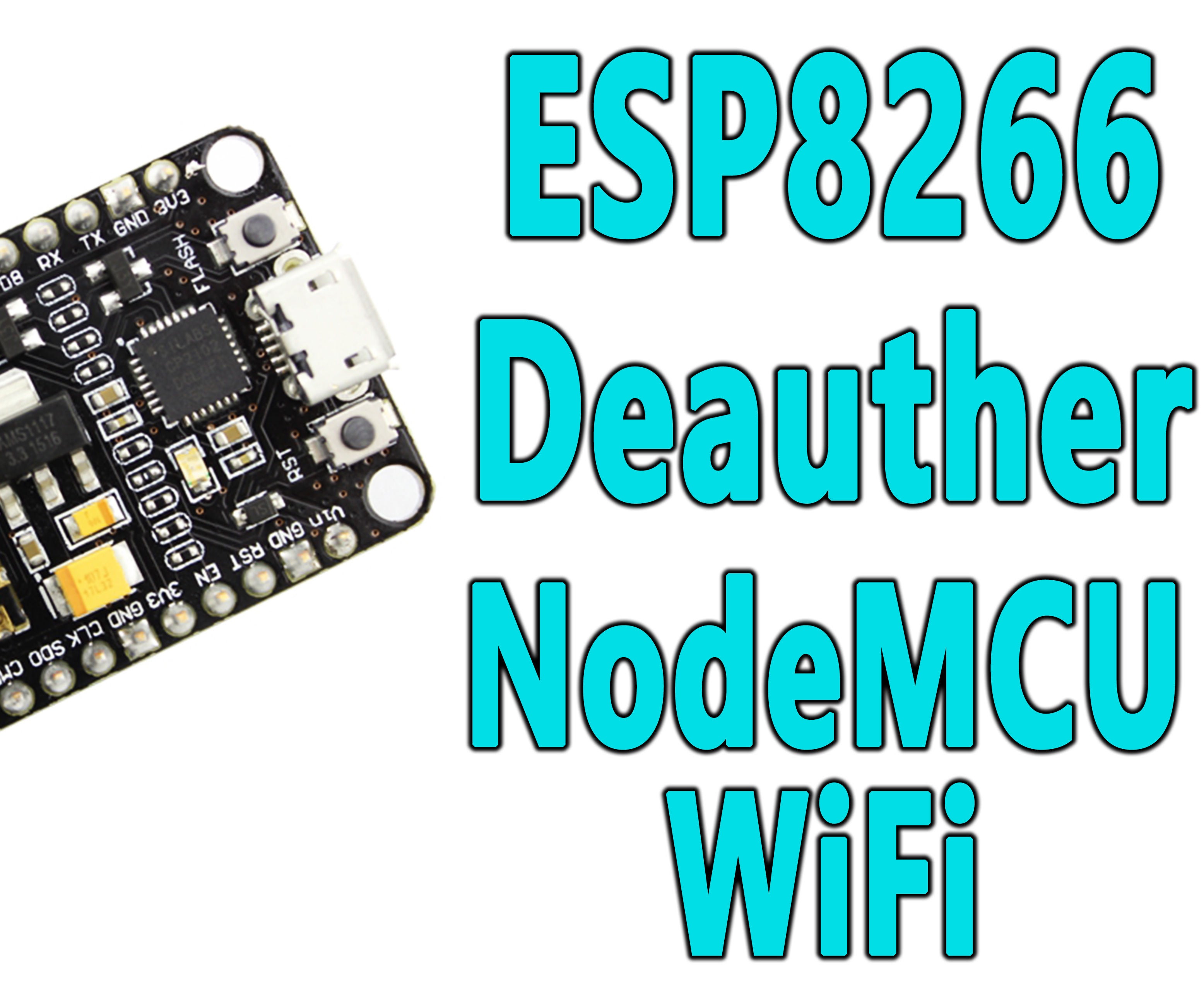 NodeMCU ESP8266 - WiFi Deauther With ESP8266 (NodeMCU WiFi Deauther )