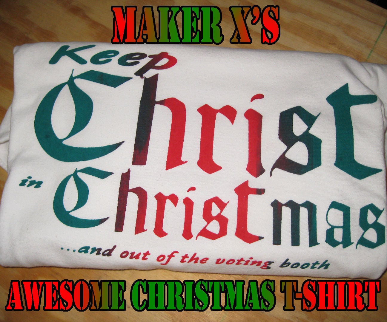 Maker X's Awesome Christmas T-Shirt