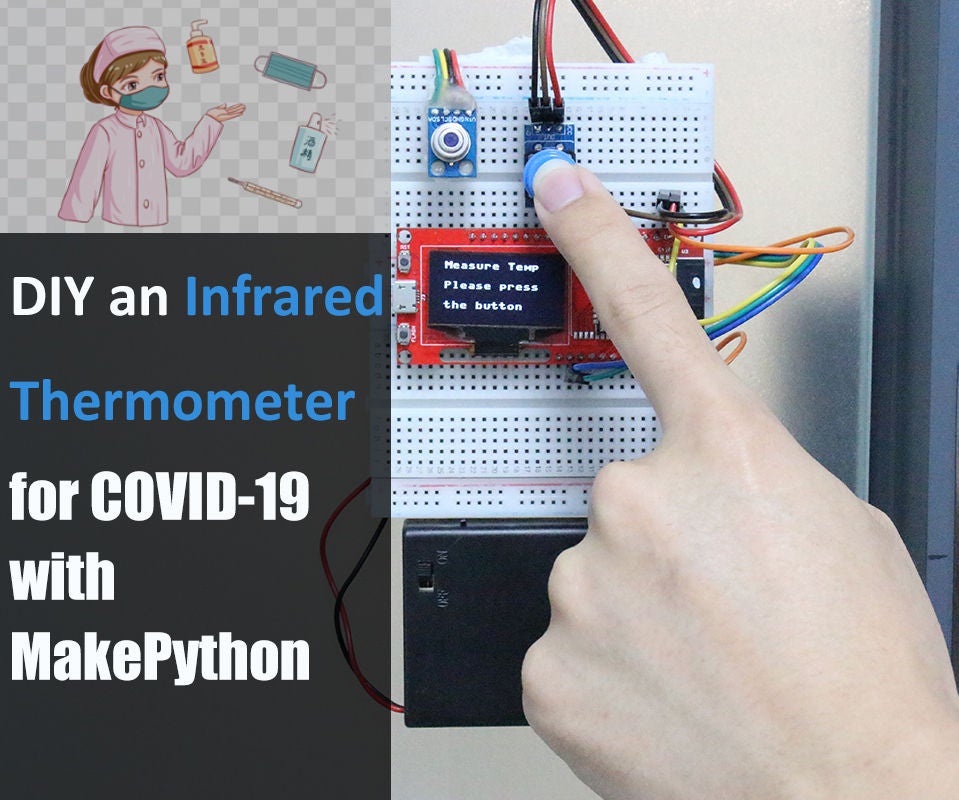DIY an Infrared Thermometer for COVID-19 With  MicroPython