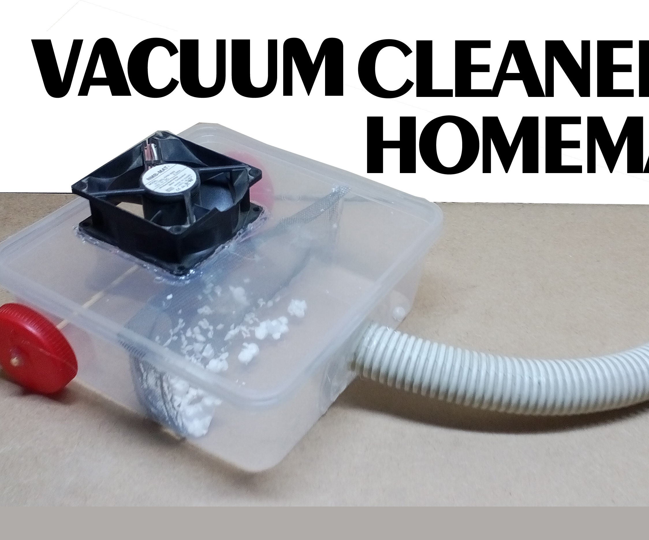 How to Make Vacuum Cleaner