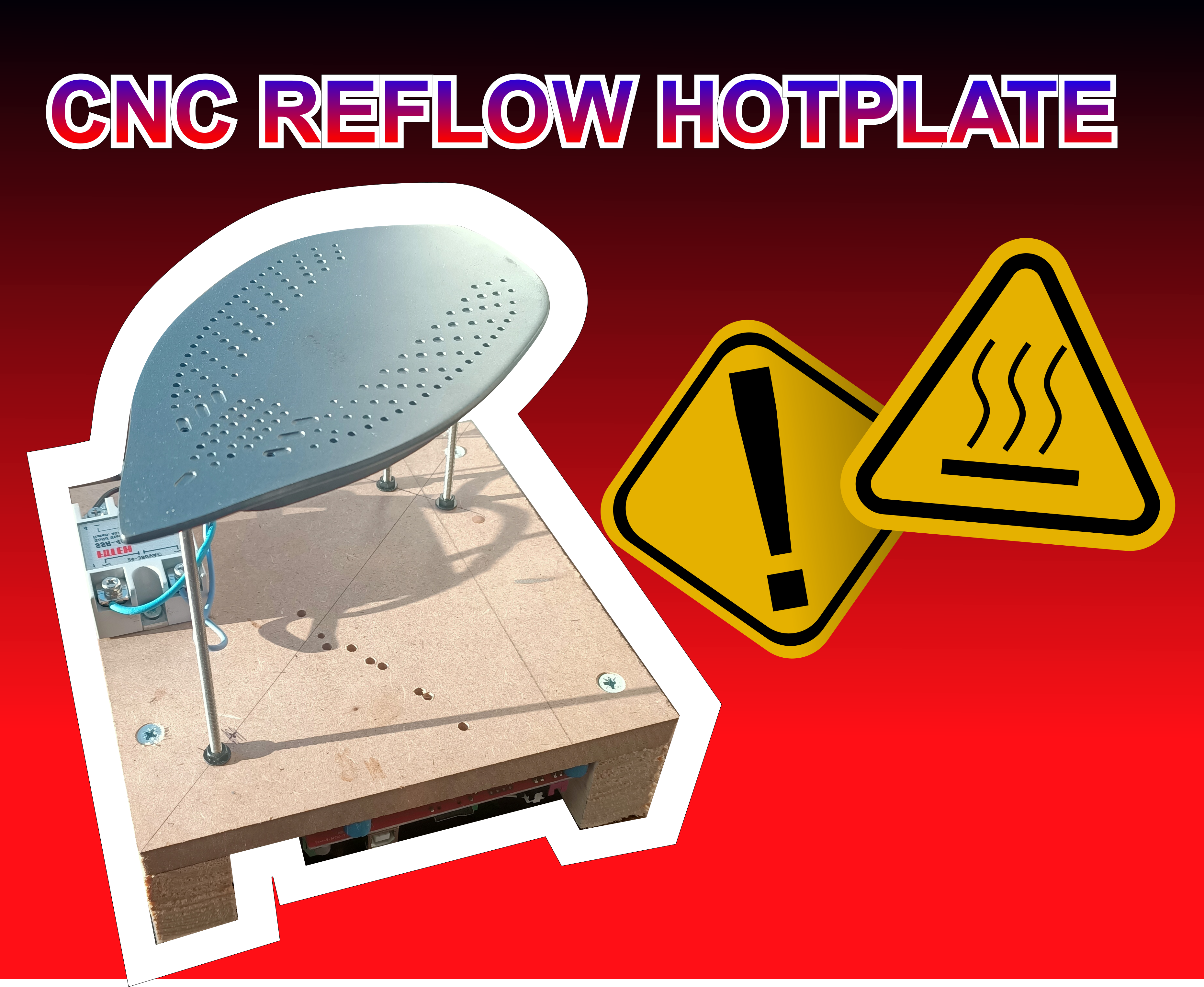 DIY CNC Reflow Hotplate