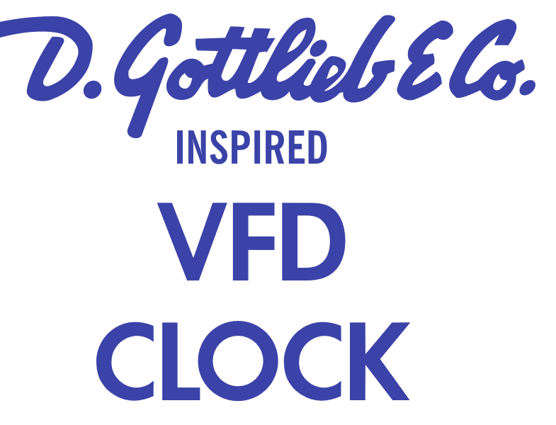 Gottlieb Pinball Inspired VFD Clock