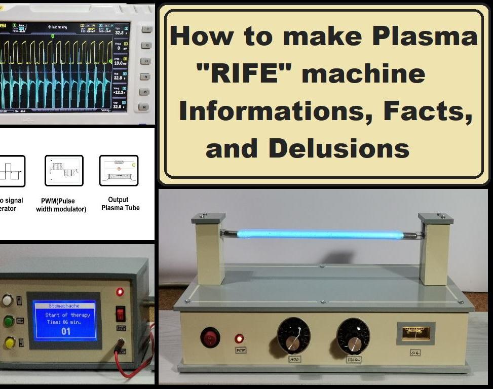 How to Make Оriginal Plasma Rife Mchine - Detailed Informations, Facts, and Delusions