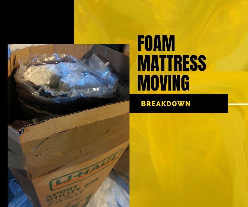 Foam Mattress Moving Breakdown