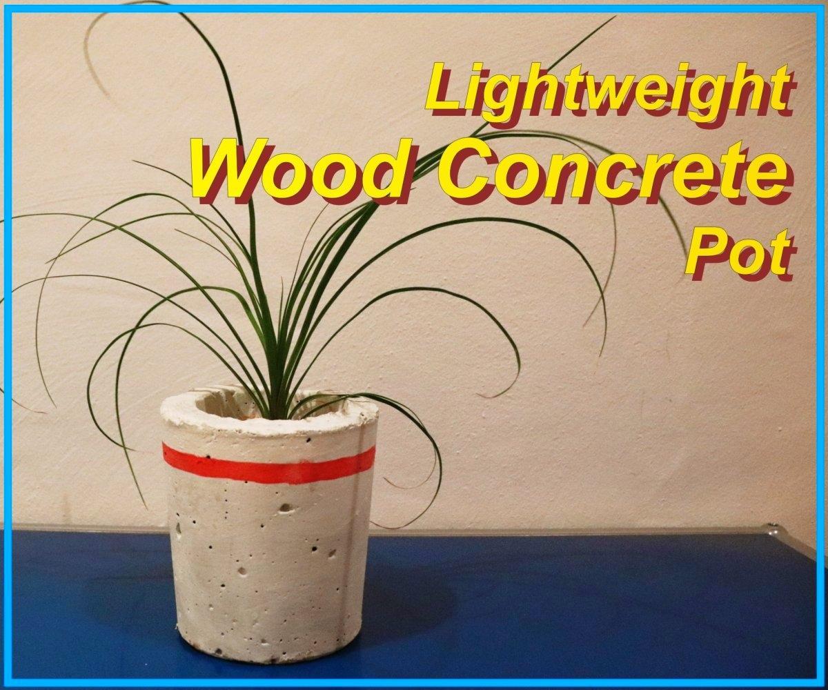 Lightweight Wood Concrete Pot