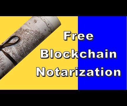 Free Blockchain Notarization