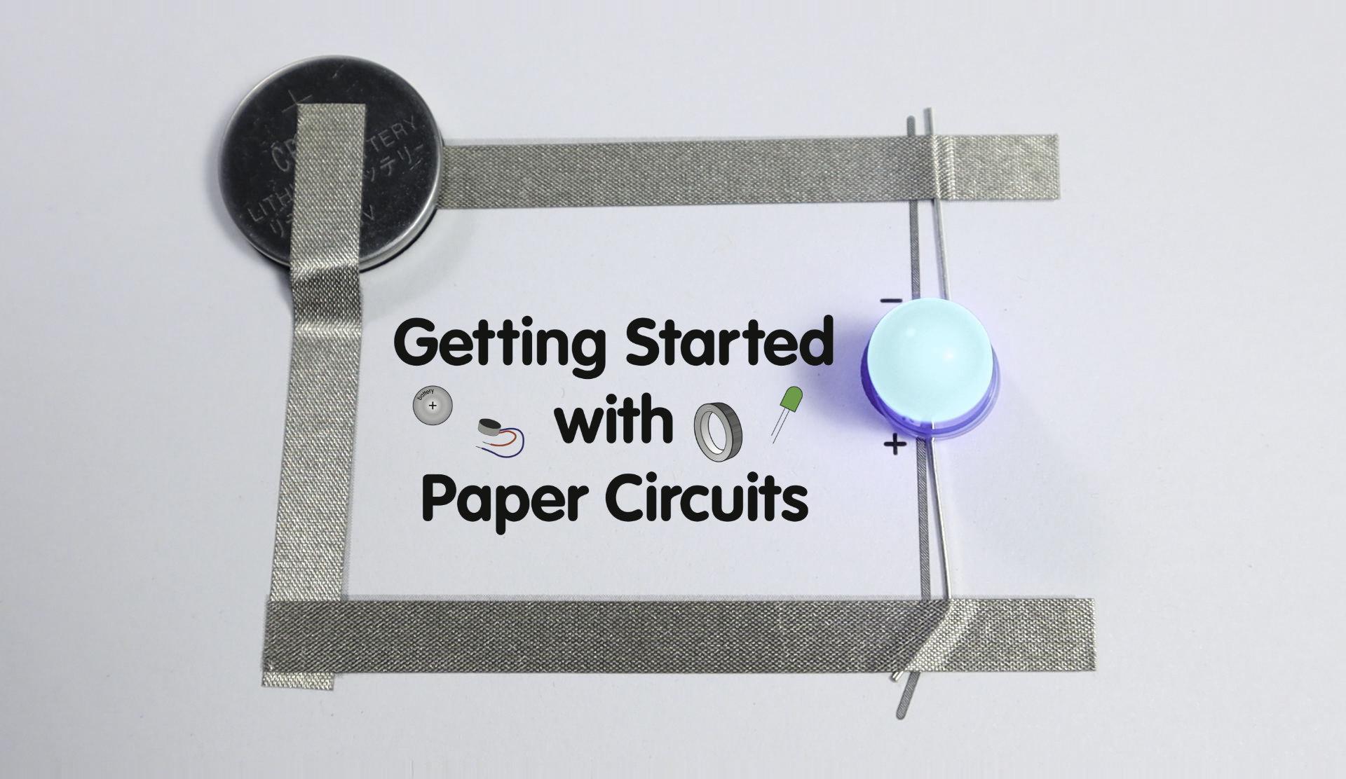 Getting Started With Paper Circuits
