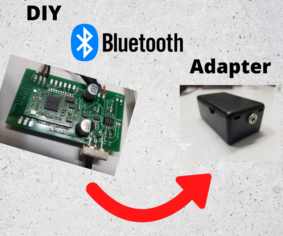 DIY Bluetooth Adapter.