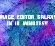 Image Editor Galaxy in 10 Minutes!!