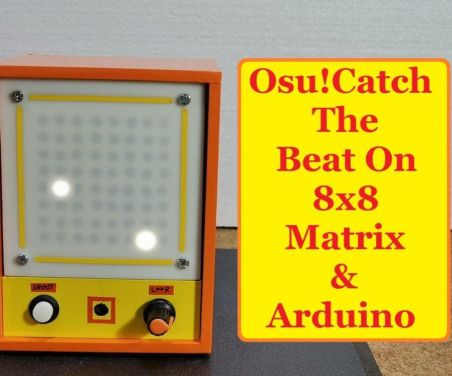 Arduino OSU! Catch the Beat Game on Homemade 8x8 LED Matrix