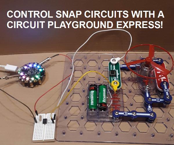 Control Snap Circuits With Circuit Playground Express