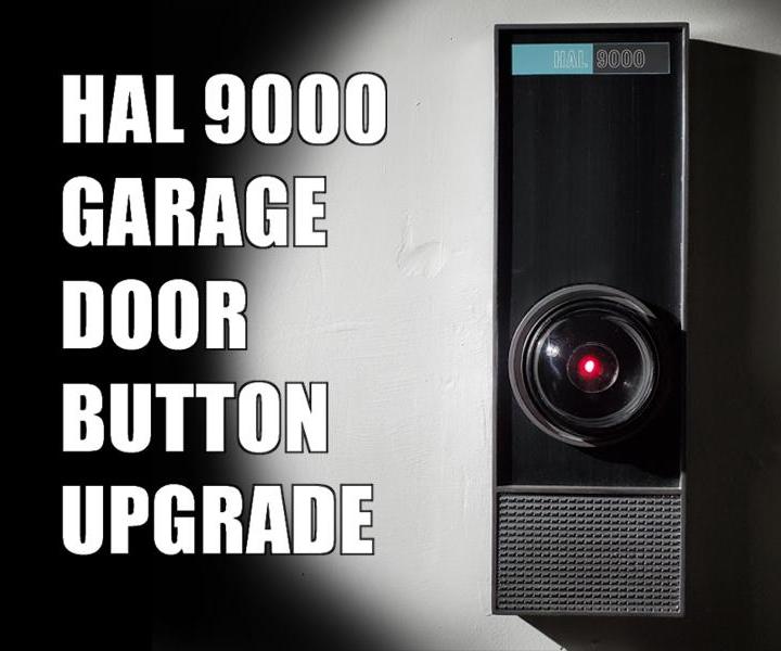 HAL 9000 Garage Door Button Upgrade
