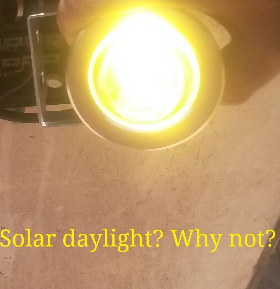 Solar Light Without Battery, or Solar Daylight... Why Not?