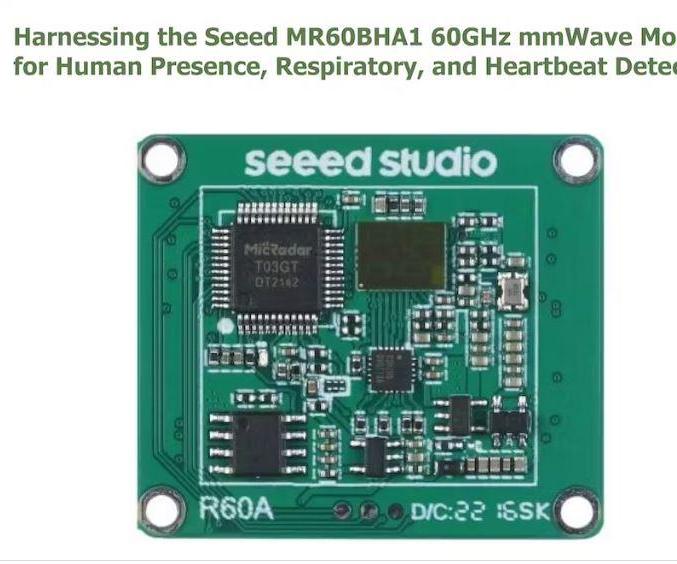 Seeed MR60BHA1: Presence, Breathing, and Heartbeat Sensing