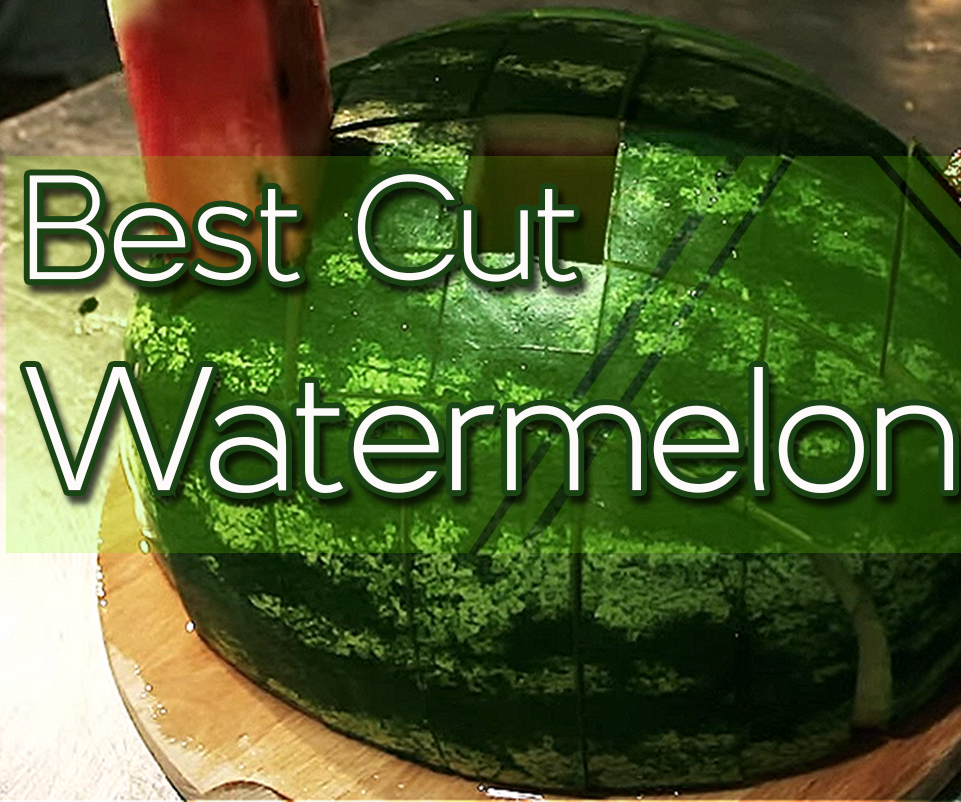 Best Cut Watermelon!