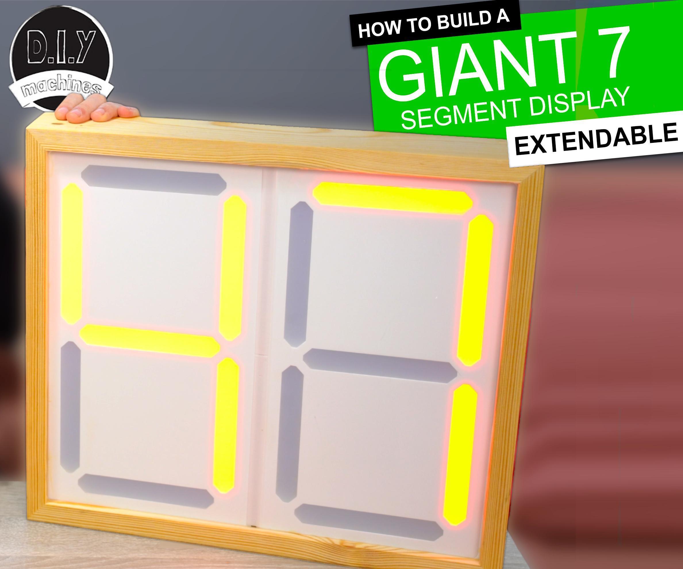 Build a Super-sized Expandable Seven Segment Display