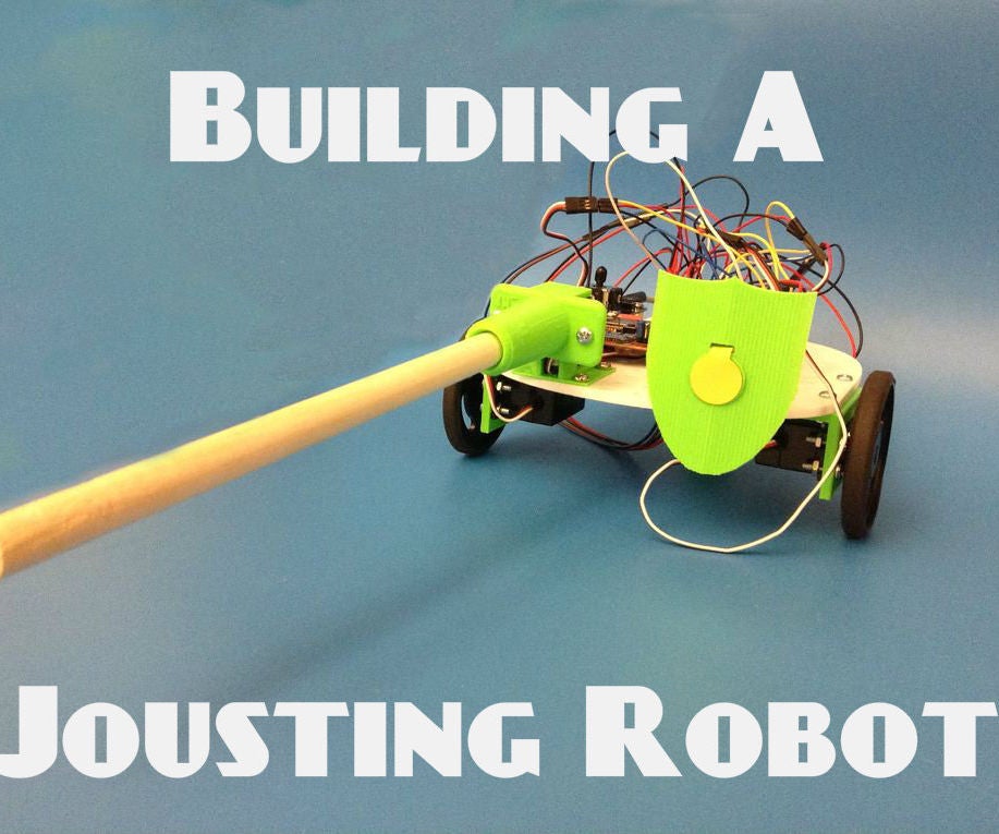 Building Jousting Robots