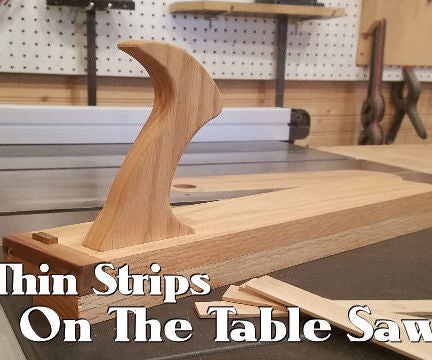 Thin Strips on the Table Saw