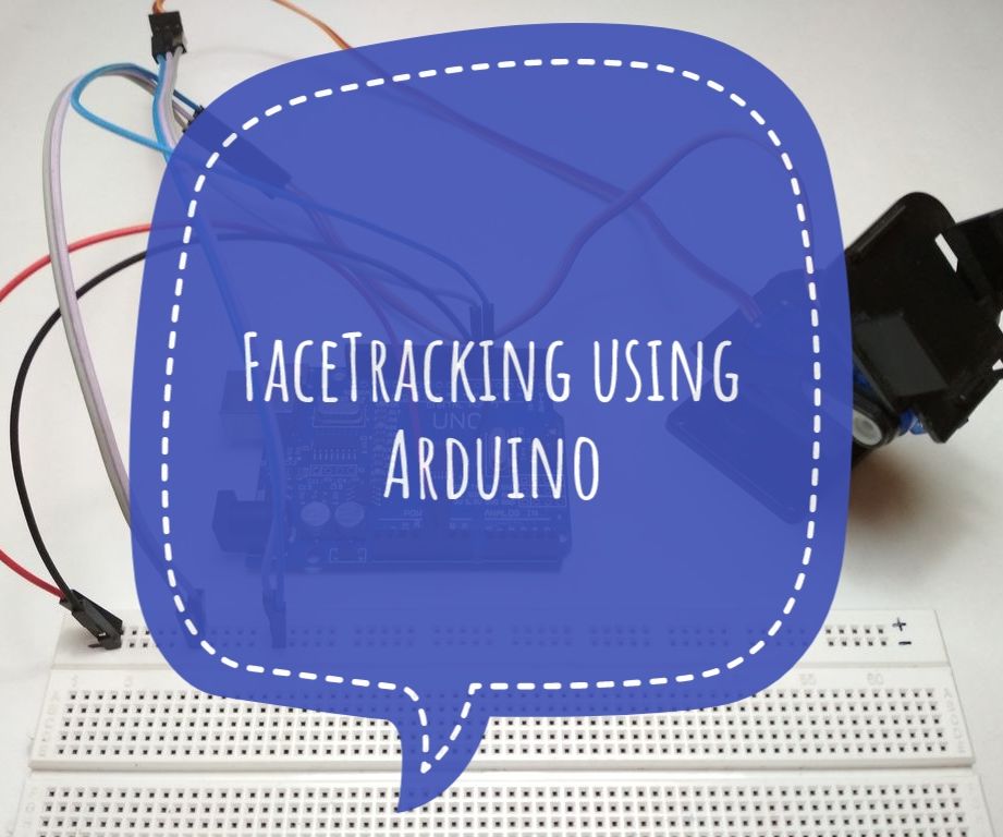 FACE TRACKING USING ARDUINO !!!