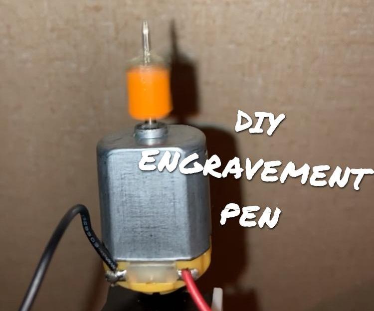 DIY Engravement Pen! Simple and Efficient!