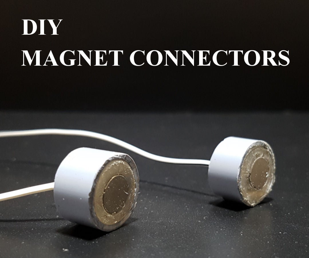 DIY - Magnetic Connectors