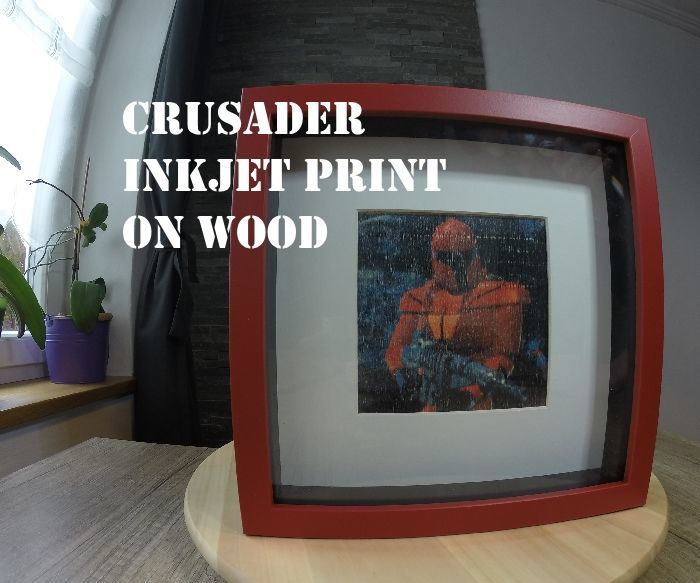 Crusader: No Regret Inkjet Print on Wood