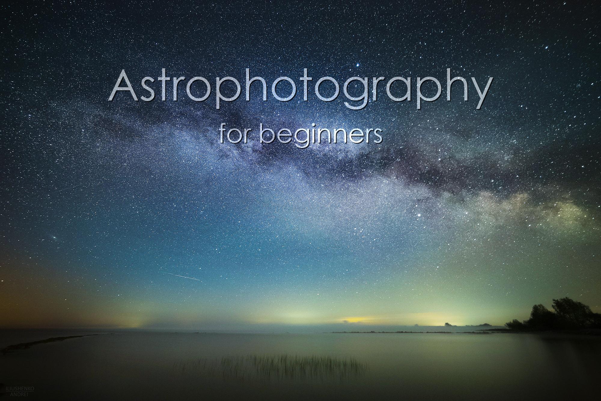 Astrophotography for Beginners