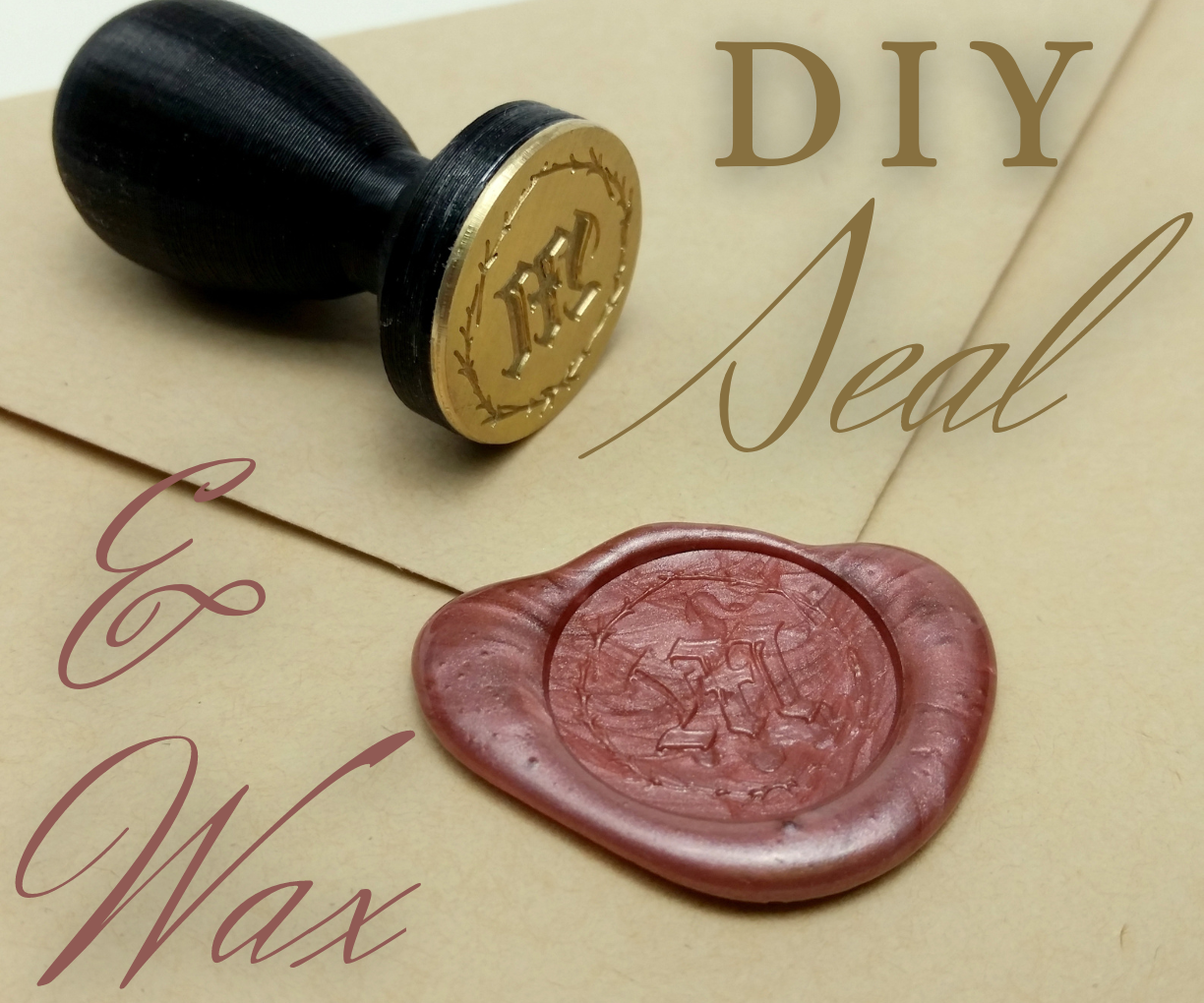 Make Your Own Seal Stamp and Wax