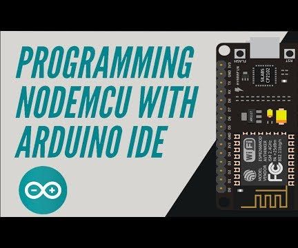 PROGRAMMING ESP/NODEMCU WITH ARDUINO IDE