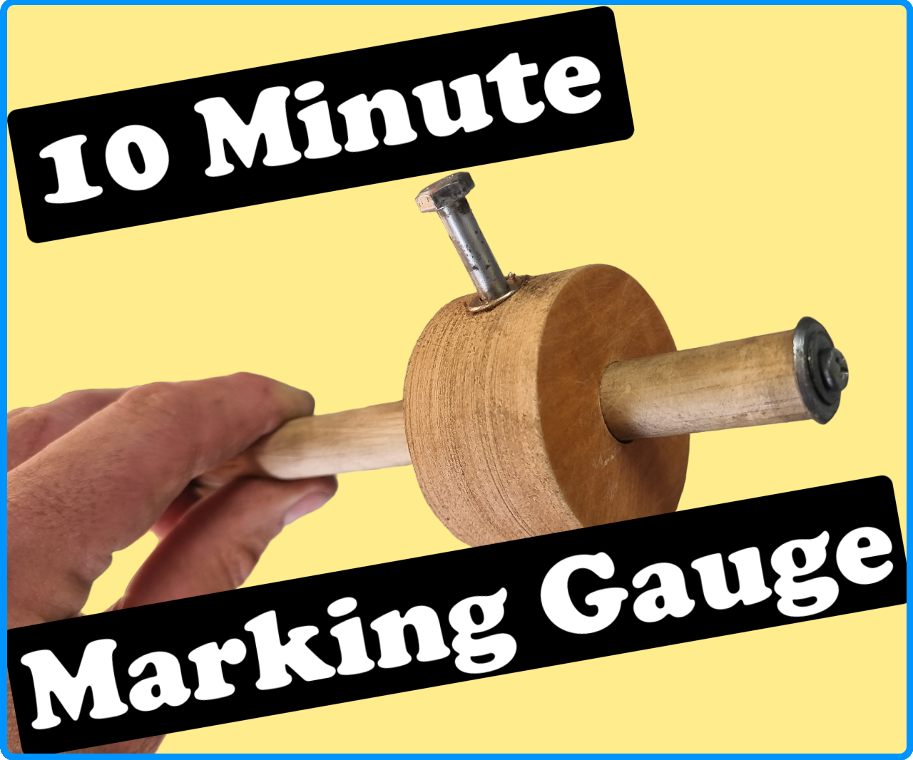 10 Minute Marking Gauge