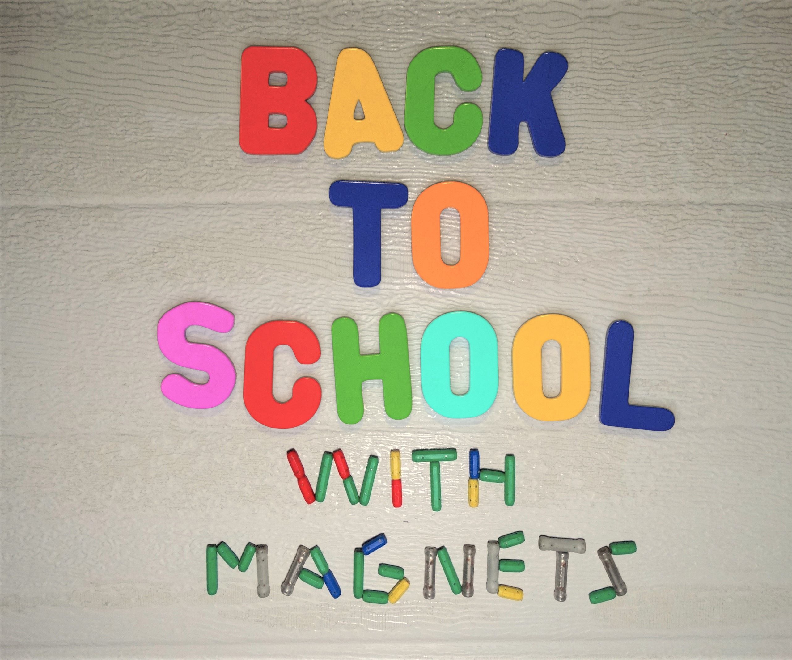 Back to School, With Magnets!